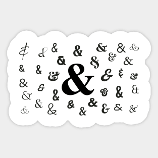 So Many Ampersands - black font Sticker